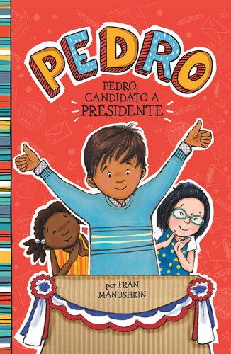 descargar libro Pedro, Candidato A Presidente