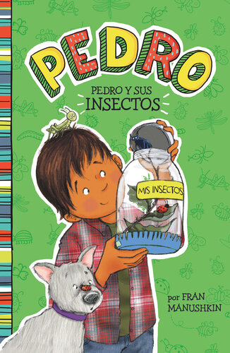 descargar libro Pedro Y Sus Insectos