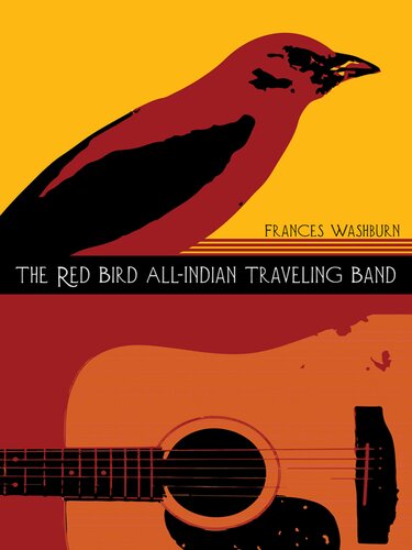 libro gratis The Red Bird All-Indian Traveling Band