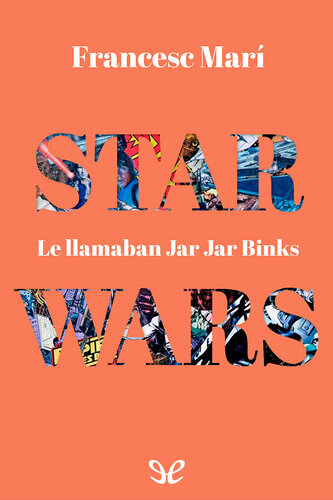 descargar libro Star Wars: Le llamaban Jar Jar Binks