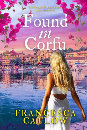 libro gratis Found in Corfu: A beautiful Greek island family saga and romance (Little Blue Door Series)