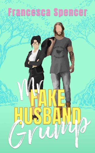 descargar libro Mr Fake Husband Grump: a small-town, enemies to lovers, sweet romcom