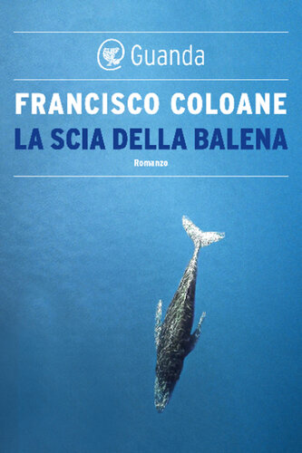 descargar libro La scia della balena