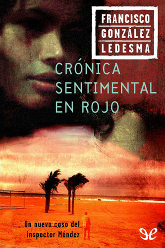 libro gratis Crónica sentimental en rojo