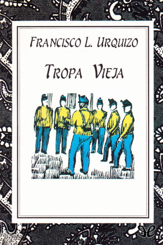 descargar libro Tropa vieja