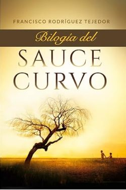 descargar libro Bilogía del Sauce Curvo