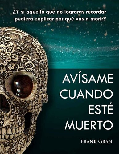 libro gratis Avísame cuando esté muerto