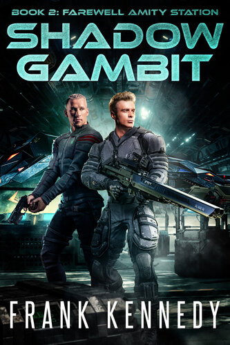 descargar libro Shadow Gambit: A science fiction thriller (Farewell Amity Station Book 2)