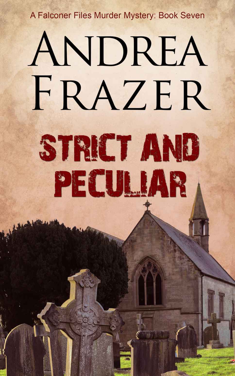 libro gratis Strict and Peculiar The Falconer Files 7