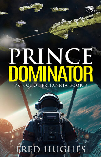 libro gratis Prince Dominator (The Prince of Britannia Saga Book 8)