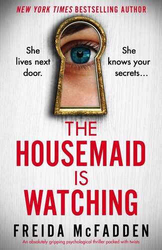 descargar libro The Housemaid Is Watching [ed.: 1]