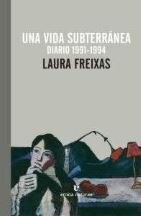 libro gratis Una vida subterránea. Diario 1991-1994