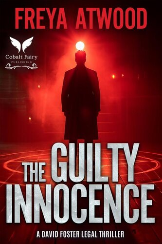 libro gratis The Guilty Innocence: An David Foster Legal Thriller (David Foster legal thriller series Book 1)