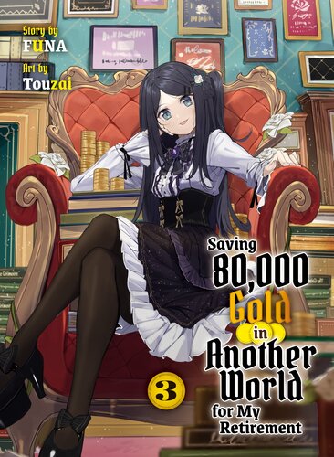 descargar libro Saving 80,000 Gold in Another World for my Retirement 3