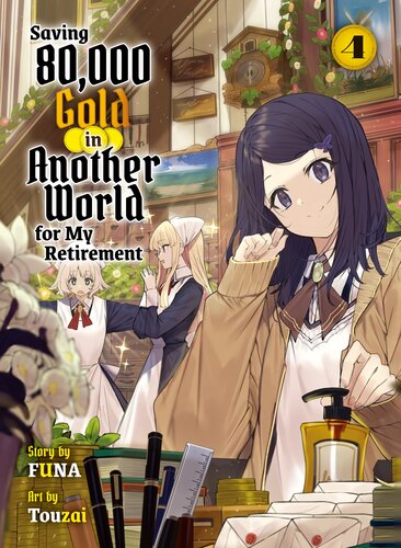 libro gratis Saving 80,000 Gold in Another World for my Retirement 4