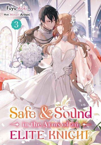 libro gratis Safe & Sound in the Arms of an Elite Knight: Volume 3