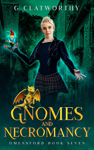 descargar libro Gnomes and Necromancy: A cozy urban fantasy witch mystery (Omensford Book 7)