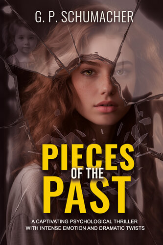 descargar libro Pieces of the Past: A captivating psychological thriller with intense emotion and dramatic twists (Trilogy - Part 1)