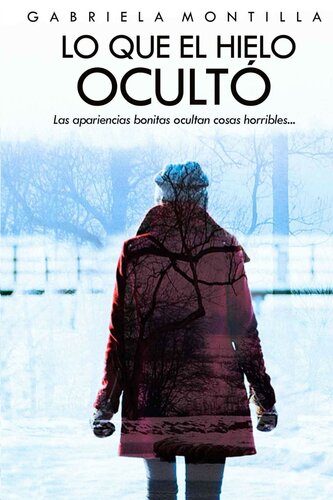 descargar libro Lo que el hielo ocultó