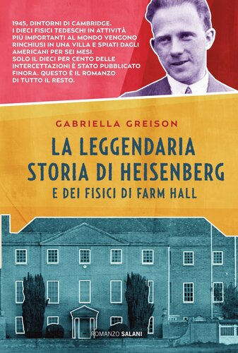 descargar libro La leggendaria storia di Heisenberg e dei fisici di Farm Hall