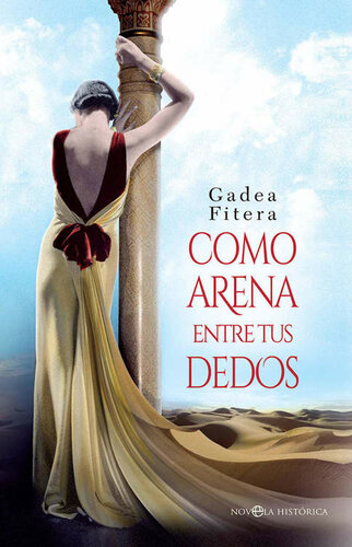 libro gratis Como arena entre tus dedos (Novela histórica) (Spanish Edition)