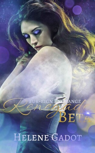 descargar libro Renegade Beta (Fureign Exchange, #3)