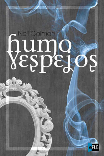 libro gratis Humo y espejos