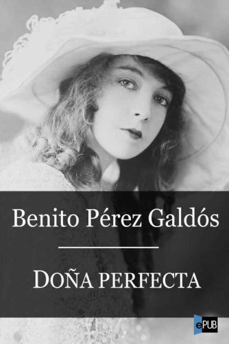 libro gratis Doña Perfecta