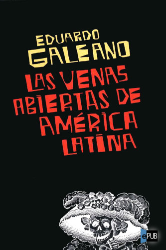 descargar libro Las venas abiertas de América Latina