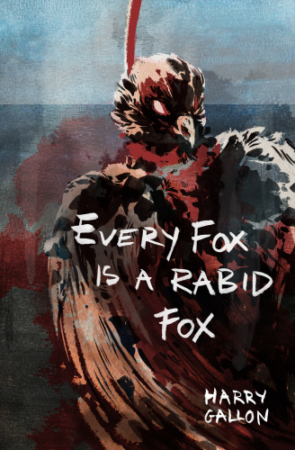 libro gratis Every Fox is a Rabid Fox