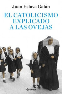 libro gratis El Catolicismo Explicado A Las Ovejas