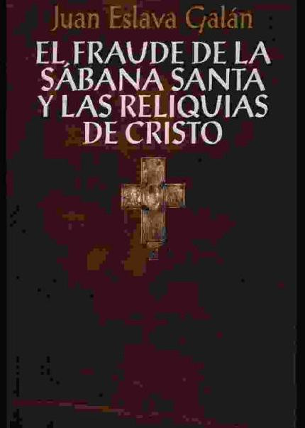 descargar libro El Fraude De La Sabana Santa Y Las Reliquias De Cristo