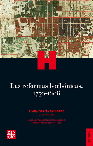 descargar libro Las reformas borbónicas, 1750-1808 [ed.: 1]