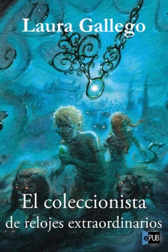 libro gratis El coleccionista de relojes extraordinarios