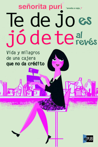 descargar libro Te dejo es jódete al revés