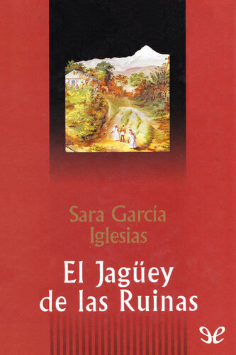 descargar libro El Jaguey De Las Ruinas