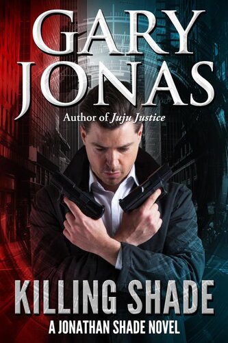 descargar libro Killing Shade (Jonathan Shade Book 15)