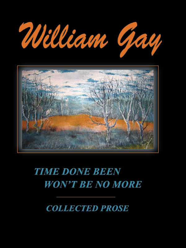 descargar libro Time Done Been Won't Be No More: Collected Prose