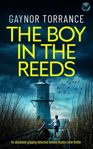 descargar libro THE BOY IN THE REEDS an absolutely gripping Detective Jemima Huxley crime thriller