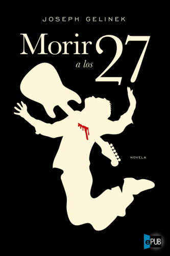 descargar libro Morir a los 27