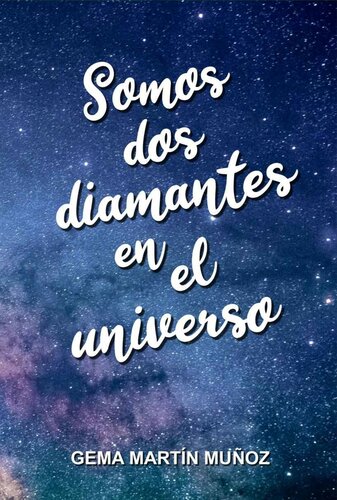 libro gratis Somos dos diamantes en el universo