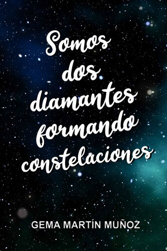 libro gratis Somos dos diamantes formando constelaciones