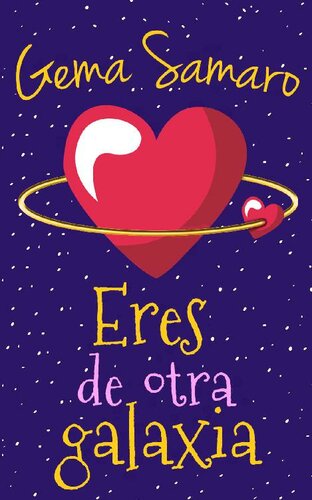 libro gratis Eres de otra galaxia