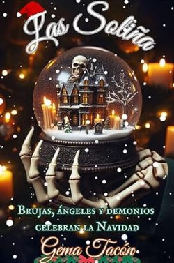 descargar libro Brujas, ángeles y demonios celebran la Navidad (Las Soliña 3)