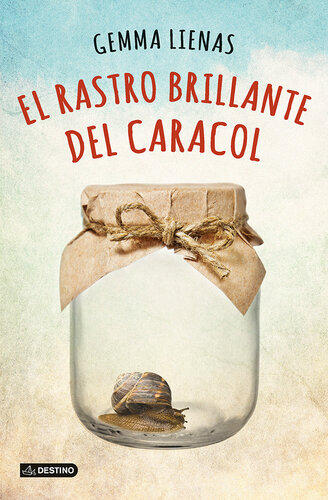 descargar libro El rastro brillante del caracol