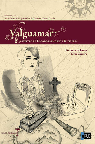 descargar libro Valguamar. Cuentos de lugares, amores y difuntos