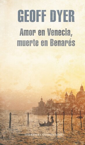 descargar libro Amor en Venecia, muerte en Benarés