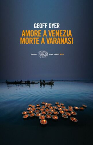 descargar libro Amore a Venezia. Morte a Varanasi