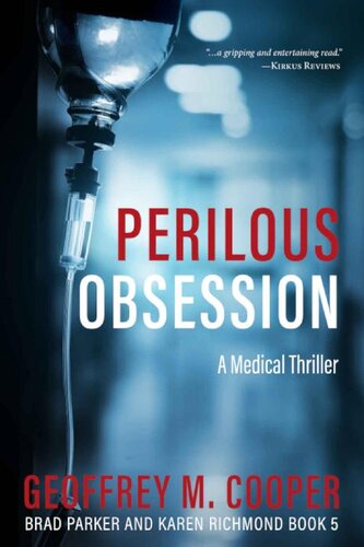 descargar libro Perilous Obsession: A Medical Thriller (Brad Parker and Karen Richmond Medical Thrillers)