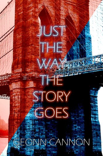 descargar libro Just the Way the Story Goes